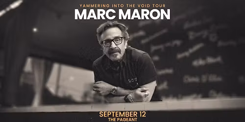 Yammering into the Void Tour - Marc Maron at The Pageant