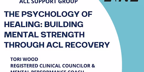 The Psychology of Healing: Building Mental Strength Through ACL Recovery