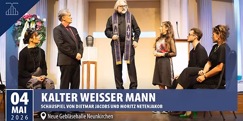 Kalter wei\u00dfer Mann | Neue Gebl\u00e4sehalle Neunkirchen