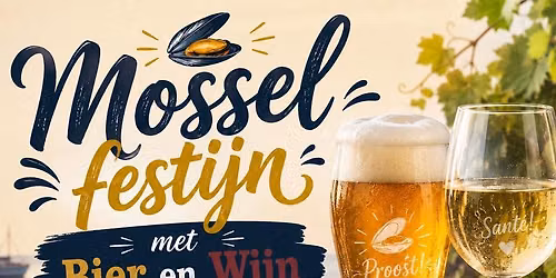 MOSSEL FESTIJN MET BIER & WIJN