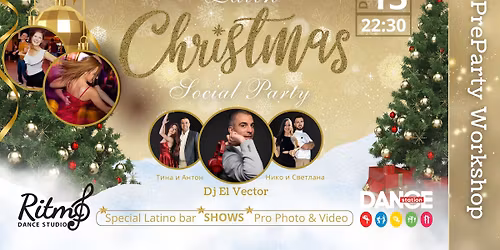 Christmas Salsa&Bachata Party & Show @ \u041d\u0414\u041a | Dj El Vector