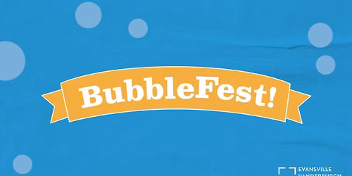 BubbleFest