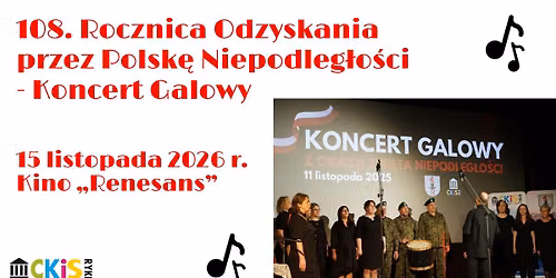 108. Rocznica Odzyskania przez Polsk\u0119 Niepodleg\u0142o\u015bci - Koncert Galowy