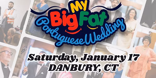 Danbury, CT | My Big Fat Portuguese Wedding