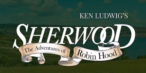 Sherwood: The Adventures of Robin Hood