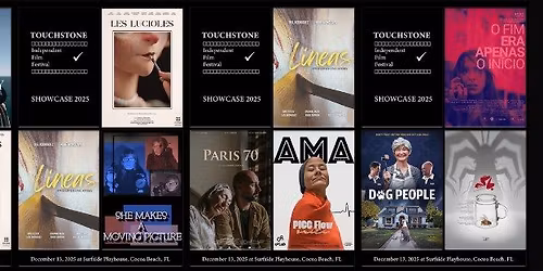 TOUCHSTONE INDEPENDENT FILM FESTIVAL AT SURFSIDE PLAYHOUSE