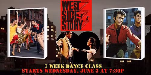 WEST SIDE STORY: 7 Weeks To Learn "America", "Mambo" & "When You're a Jet"