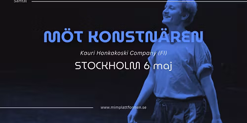 M\u00f6t konstn\u00e4ren - Kauri Honkakoski Company (FI)