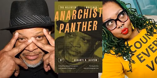 Ashanti Alston presents "Anarchist Panther" in conversation w\/R\u00eda Thompson-Washington