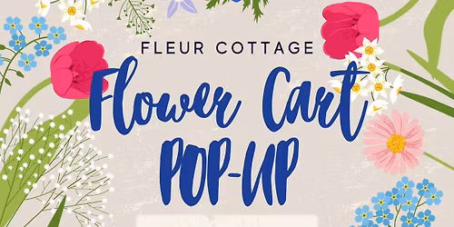 The Fleur Cottage Flower Cart Pop-up