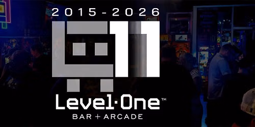 Level One 11th Anniversary \/ Reunion Party