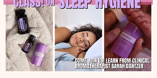 Aromatherapy Class on Sleep Hygiene