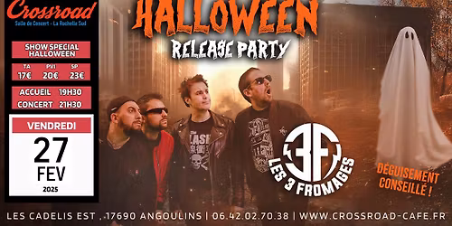 LA ROCHELLE | LES 3 FROMAGES | RELEASE PARTY (Halloween en f\u00e9vrier)