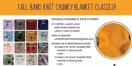 Fall Hand Knit Chunky Blanket Class 