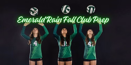 Emerald Rain Volleyball Fall Club Prep Series- Olympia, Lacey