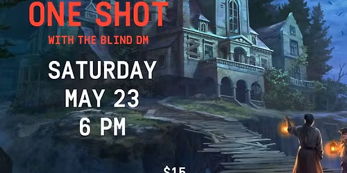 D&D One Shot with The Blind DM