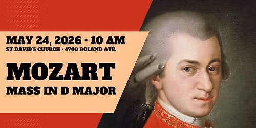 Memorial Day Mass: Mozart's Mass in D Major