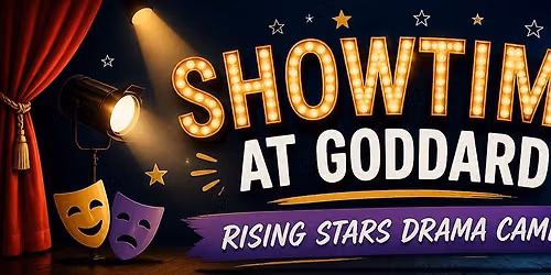 Showtime at Goddard: Rising Stars Drama Camp