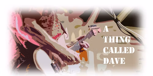 A Thing Called Dave at Station 101