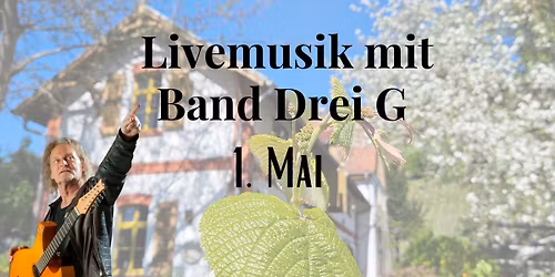 Band Drei G zum 1. Mai im Weingut