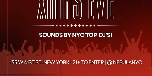 The Best Christmas Eve Party at The Beautiful NEBULA NYC Nightclub