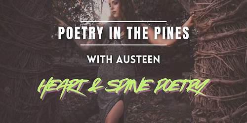 Poetry In The Pines: With Austeen