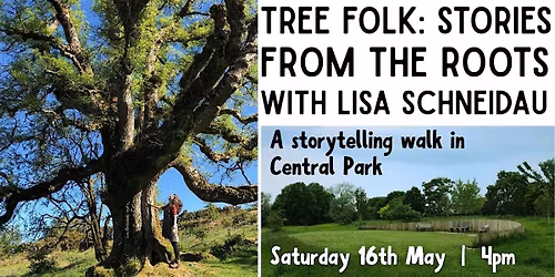 Tree Folk: Stories from the Roots with Lisa Schneidau