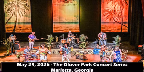 A1A - The Glover Park Concert Series - Marietta, Georgia