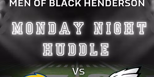 Men Of Black Henderson - Monday Men's Huddle
