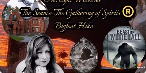 Wilson Castle Seance, Overnights & Bigfoot Exploration with Karen Tatro Spirit Medium 