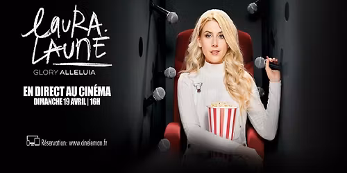 Laura Laune Glory Alleluia - En direct au cin\u00e9ma