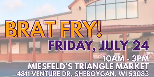 Brat Fry @ Miesfeld's - Supporting the Walk to End ALZ in Sheboygan County
