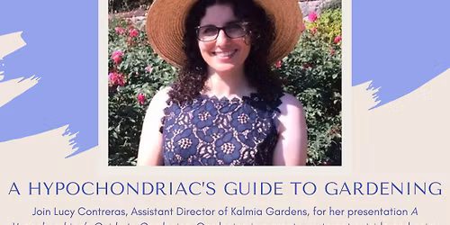 Cultivating Knowledge: A Hypochondriac\u2019s Guide to Gardening