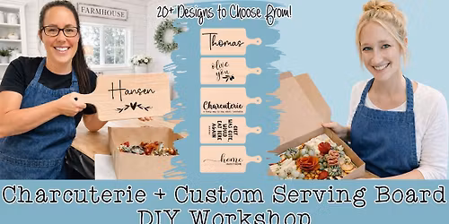 Charcuterie + Custom Serving Board DIY Workshop in Rapid City