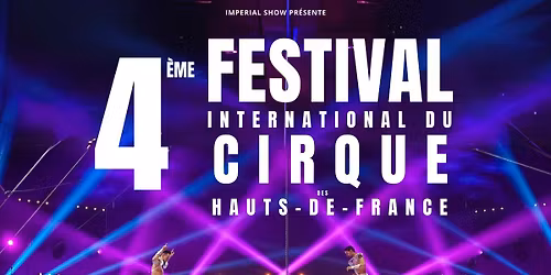4\u00e8me festival international du cirque des Hauts-de-France - Gravelines
