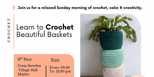 Crochet Basket Workshop