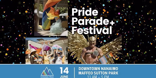 \ud83c\udf89 2026 Nanaimo Pride Parade & Festival
