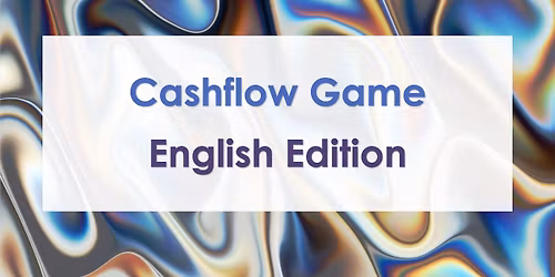 Cashflow Game Workshop at LaMatu \u2013 English Edition