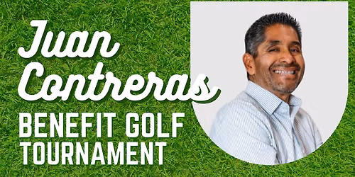 Juan Contreras Benefit Golf Tournament