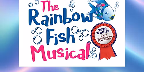The Rainbow Fish Musical