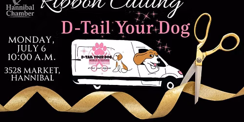 Ribbon Cutting - D-Tail Your Dog