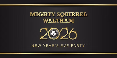 New Year's Eve Party- Mighty Squirrel Waltham