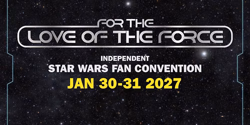 For the Love of the Force