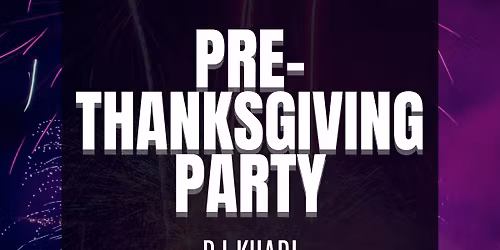 Pre-Thanksgiving Party