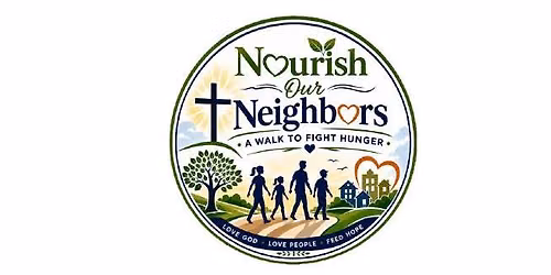Nourish Our Neighbors - A Walk To Fight Hunger