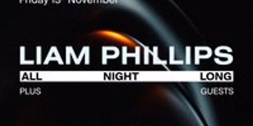 Liam Phillips [All Night Long]