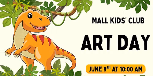Mall Kid's Club: Art Day