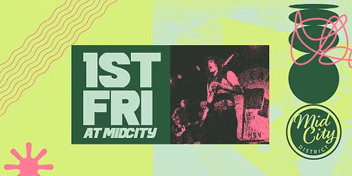 First Fridays at MidCity District