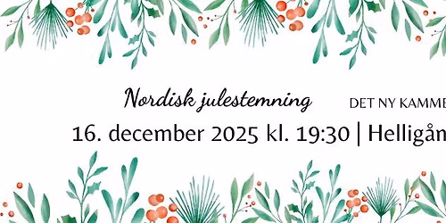 Nordisk julestemning i Hellig\u00e5ndskirken