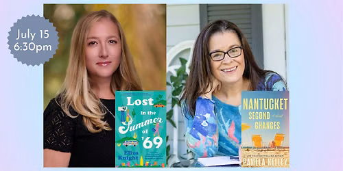Eliza Knight and Pamela Kelley